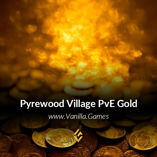 Buy Gold for Pyrewood Village PvE - WoW Classic EU