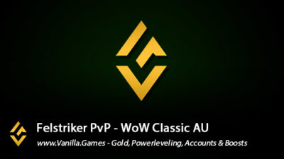 Felstriker PvP Gold and Accounts