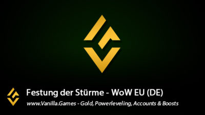 Festung der Stürme EU Info, Gold for Alliance & Horde