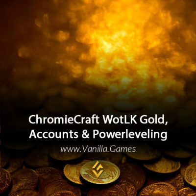 ChromieCraft WotLK Gold, Accounts & Powerleveling