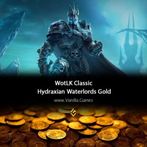 WotLK Hydraxian Waterlords Gold