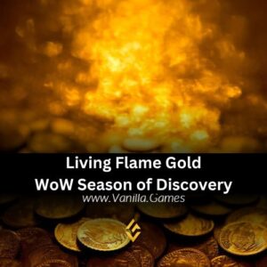 Buy Living Flame Gold WoW SoD