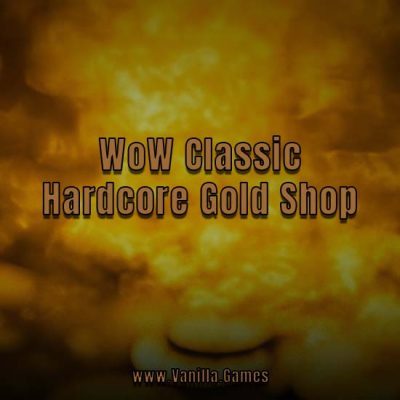 WoW Classic Hardcore Gold